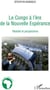 Le congo à l'ère de la nouvelle esperance - réalités et perspectives