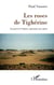 Roses de Tighérine - la guerre d'Algérie, quarante ans après