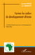 Former les cadres du developpement africain - l'institut panafricain pour le développement (1965-1982)