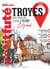 City Book : Troyes : Escapades dans l'Aube (édition 2026)
