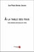 À la table des fous - une histoire de fous en rime