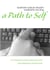 A path to self - accompanied inner communication