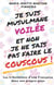 Je suis musulmane voilée et non je ne sais pas faire le couscous ! les tribulations d'une française dans son propre pays