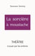 La sorcière à moustache