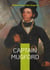 Captain Mugford : A Shipwrecked Summer - Nautical Adventures and Life Lessons from Cornwall's Stormy Shores