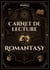 Carnet De Lecture Romantasy : Journal immersif avec histoire Romantasy, livre de lecture à remplir avec suivi, notes, tierlist, quiz
