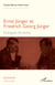 Ernst Jünger et Friedrich Georg Jünger : Dialogues de textes