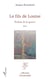 Le fils de Louise : Enfant de la guerre