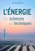 L'énergie : Des sciences aux techniques