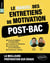 Le Manuel des entretiens de motivation « POST-BAC » : Concours aux écoles de commerce (édition 2025)