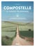 Compostelle Le grand pèlerinage