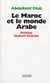 Le maroc et le monde arabe