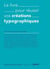 Le livre pour réussir vos créations typographiques