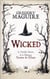 Wicked - la véritable histoire de la méchante sorcière de l'Ouest