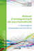 Manuel d'enseignement de psychomotricité Tome 4 - sémiologie et nosographies psychomotrices