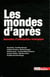 Les mondes d'après