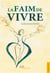 La faim de vivre