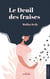 Le deuil des fraises