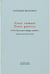 Trois romans trois guerres : 14-18 à travers argot et langage "populaire"