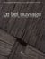 Le bel ouvrage - récits et portraits d'artisans