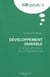Développement durable ou le gouvernement du changement