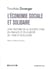 L'économie sociale et solidaire - une histoire de la société civile en France et en Europe, de 1968 à nos jours