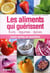 Ces aliments qui guérissent