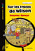 Sur les traces de Wilson - disparition à Wattrelos