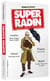 Super radin - son objectif : mourir le plus riche possible