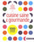 Le guide terre vivante de la cuisine saine