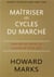 Maîtriser les cycles du marché