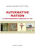 Alternative nation : la scène indépendante americaine 1979-2001