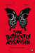 The butterfly assassin Tome 1
