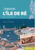 Je découvre l'Ile de Ré
