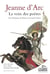 Jeanne d'arc. la voix des poetes nelle ed - de christine de pizan a leonard cohen