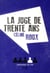 La juge de trente ans