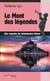 Le mont des légendes