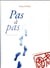 Pas à pas - à l'ecoute du silence