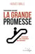 La grande promesse