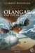 Olangar Tome 2 : une cité en flammes