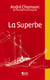 La Superbe