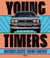 Young timers
