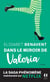 Dans le miroir de Valéria