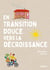En transition douce vers la décroissance