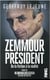 Zemmour president, de la fiction a la realite (suivi d'une election ordinaire ed. definitive)