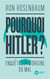 Pourquoi Hitler ? - enquête sur l'origine du mal