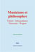 Musiciens et philosophes : Tolstoï, Schopenhauer, Nietzsche, Wagner