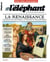 L'éléphant Hors-Série n.31 : Renaissance