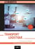 Transport logistique : tout le transport-logistique en 81 fiches (10e édition)