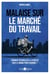 Malaise sur le marché du travail : comment réconcilier la jeunesse avec le monde professionnel ?